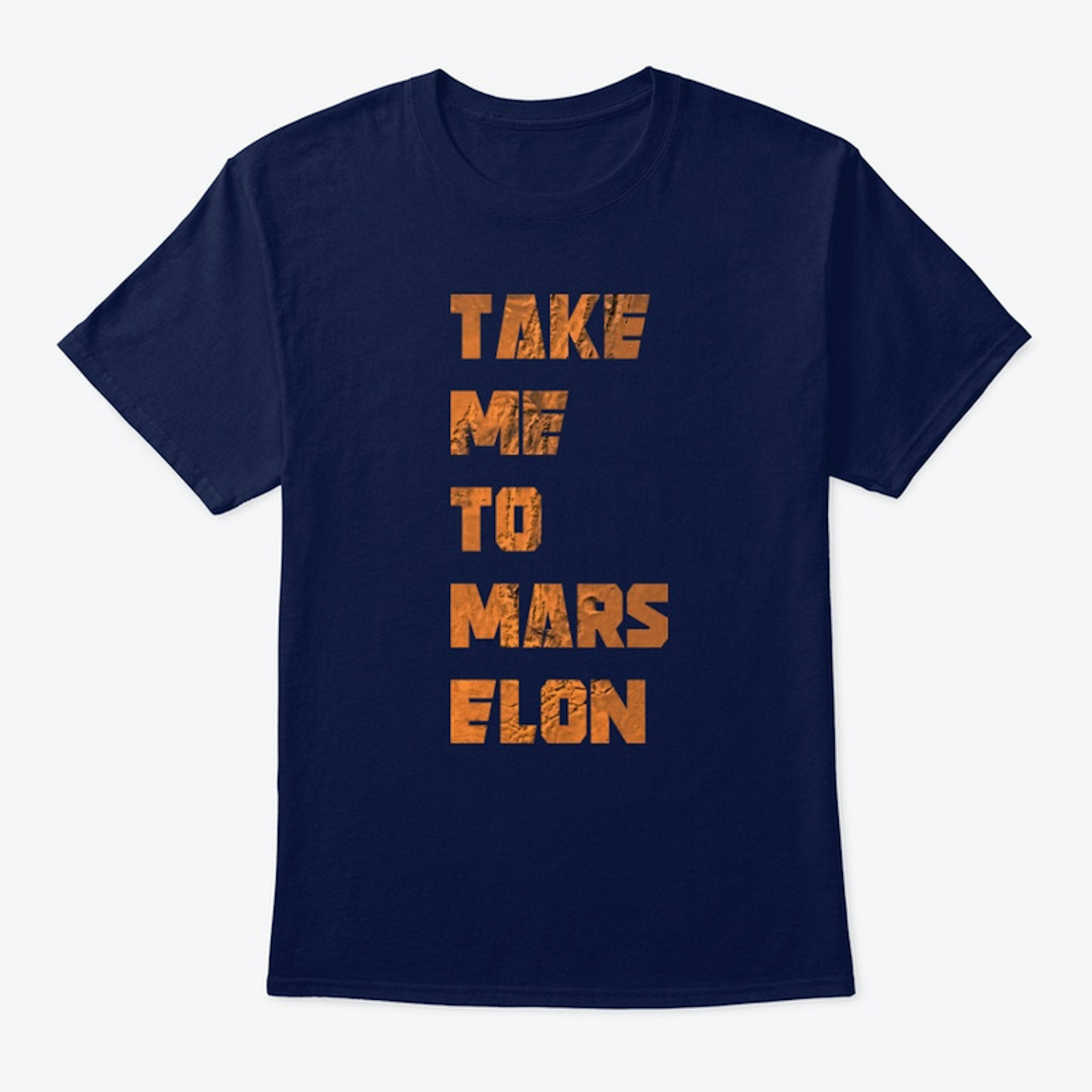 Take Me To Mars Elon